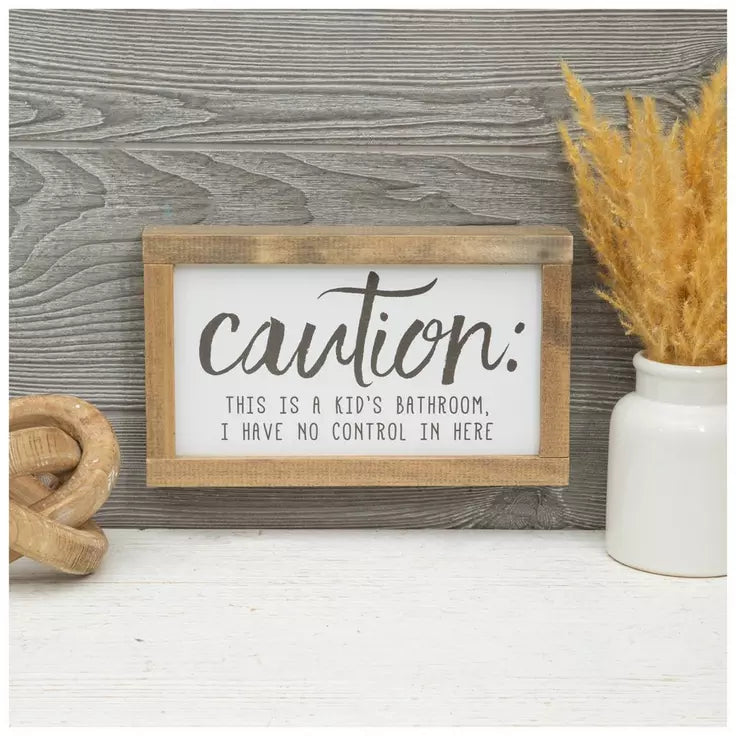 Caution Kid's Bathroom Sign