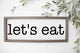 Let's Eat Sign